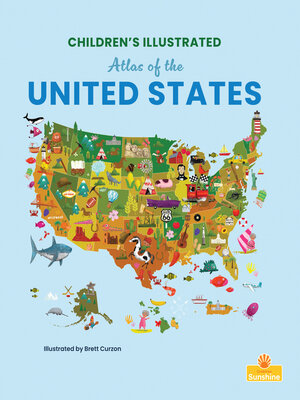 cover image of Children's Illustrated Atlas of the United States